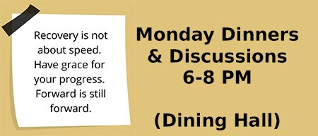 Monday dinner discussions 6-8 PM